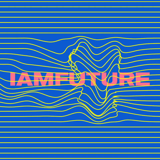 I AM FUTURE