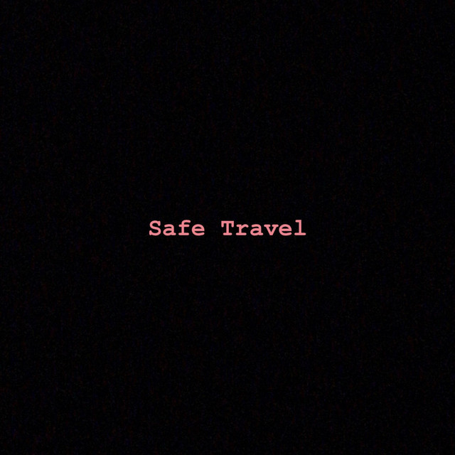 Safe Travel