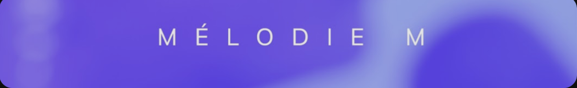 Mélodie M