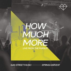 How Much More (Live from The Pursuit 2023)