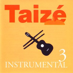 Taizé Instrumental 3