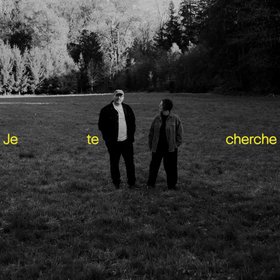 Je te cherche