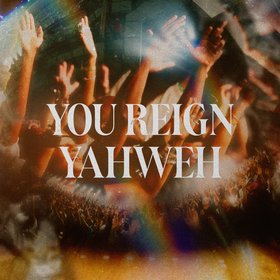 You Reign Yahweh (Live)