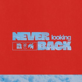 Never Looking Back