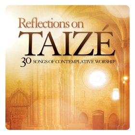 Reflections on Taizé