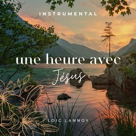 Une heure avec Jésus