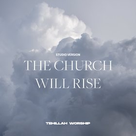 The Church Will Rise (Studio Version)