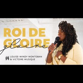 Roi de gloire (King of Glory)