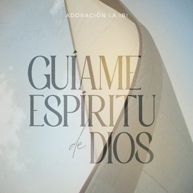 Guíame Espíritu de Dios