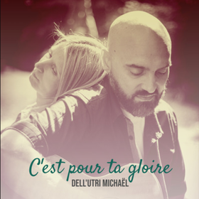 C'est pour ta gloire