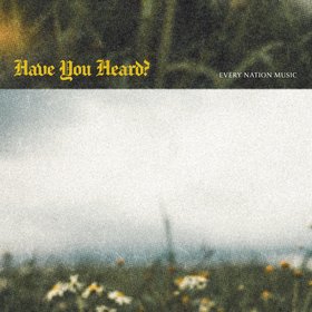 Have You Heard? (Live)
