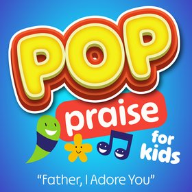 Father, I Adore You