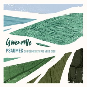 Psaumes ou poèmes et cris vers Dieu