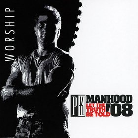 Promise Keepers '08: Manhood