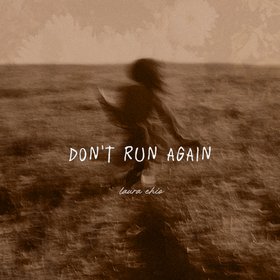 Don't Run Again