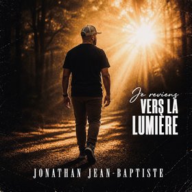 Je reviens vers la lumière