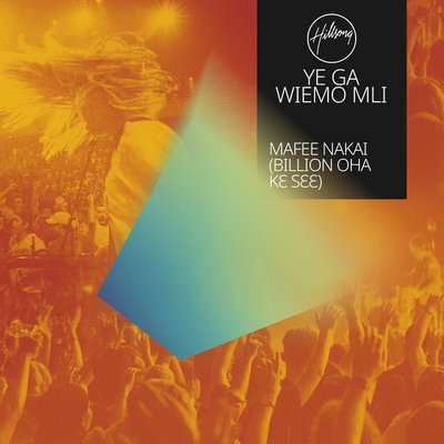 Hillsong ye Ga Wiemo Mli