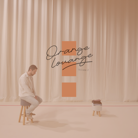 Orange Louange, volume 2