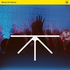 Bless His Name - Live from Urbana (Live)