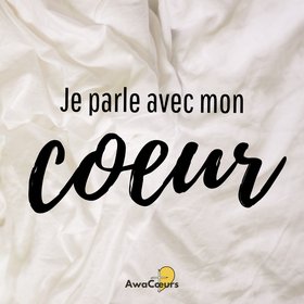Je parle avec mon cœur