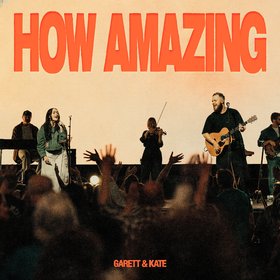 How Amazing (Live)