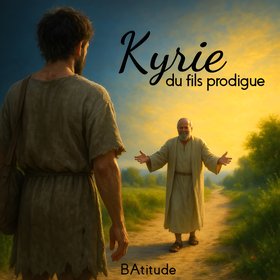 Kyrie du fils prodigue