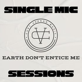 Earth Don’t Entice Me (Live at the Mountain Arts Center)