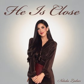 He Is Close