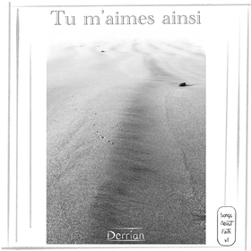 Tu m’aimes ainsi