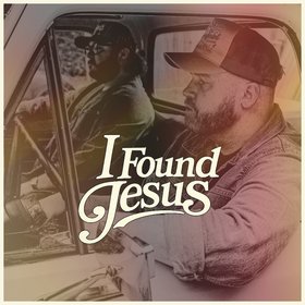 I Found Jesus