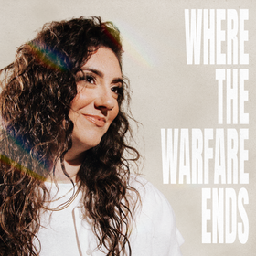 Where the Warfare Ends