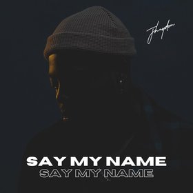 Say my name