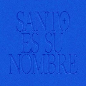 Santo Es Su Nombre