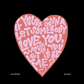 Let It Be Me (Acoustic)