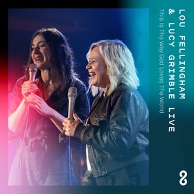 This is the Way God Loves The World (Live)