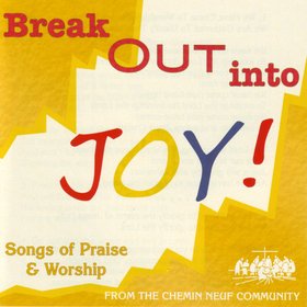Break Out into Joy