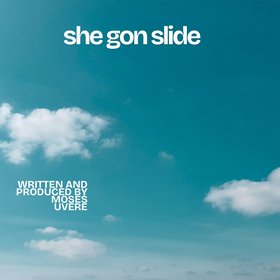She gon slide