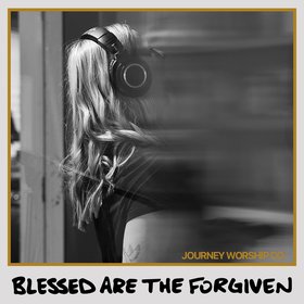 Blessed Are the Forgiven