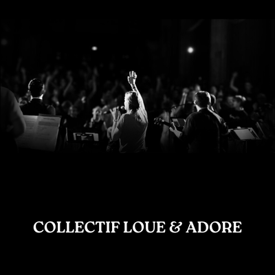 Collectif Loue & Adore