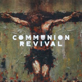 Communion Revival
