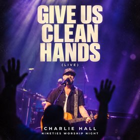 Give Us Clean Hands (Live)
