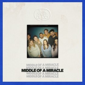 Middle Of A Miracle (Live)