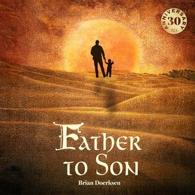 Father To Son (Every Song) - 30th Anniversary Edition
