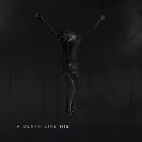 A Death Like His