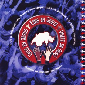 Unis en Jésus - Eins in Jesus - Uniti in Gesù