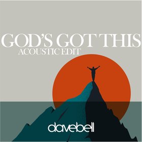 God's Got This (Acoustic Edit)