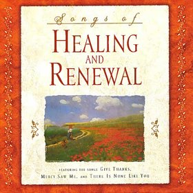 Songs of Healing and Renewal