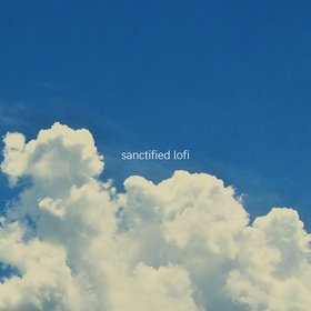 sanctified lofi