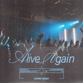 Alive Again (Deluxe Edition)
