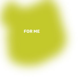For Me